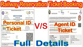 Irctc Agent Id vs Personal ID  Difference Between Personal id and Agent id  Irctc Ticket Booking [upl. by Robina191]