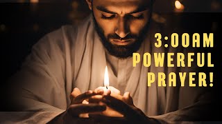 Woke Up Between 3 and 5 in the Morning Listen to This Powerful and Transformative Prayer [upl. by Madison]