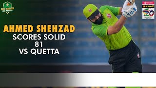 Ahmed Shehzad Scores Solid 8️⃣1️⃣  Lahore Whites vs Quetta  National T20 202324  PCB  M1W1L [upl. by Sema]