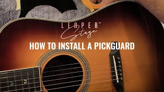 How to install an acoustic guitar pickguard  Leaper Stage  Baum Guitars [upl. by Esyli]