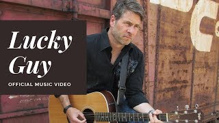 John Lowery  Lucky Guy Music Video [upl. by Noland]