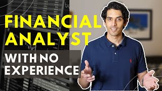 How to get a Financial Analyst job with no experience  What you need to know [upl. by Adnahsor]