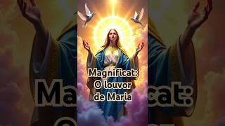 🙏🎶 Magnificat O Cântico de Louvor de Maria 🎶🙏 Magnificat Oração [upl. by Imhskal]