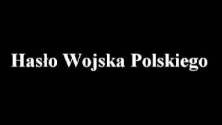 Hasło Wojska Polskiego [upl. by Ahsrop]