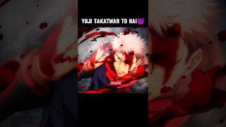 Yuji Takatwar To Hai👿anime yujiitadori jujutsukaisen nobara jjk gojo sukuna [upl. by Atniuq709]