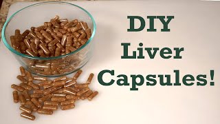 DIY Grassfed Beef Liver Capsules [upl. by Attennyl]