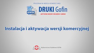 Program DRUKI Gofin  Instalacja i aktywacja wersji komercyjnej [upl. by Dnalevets]