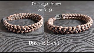 Bracelet 2 en 1  Variante de tressage Cobra [upl. by Asiulairam]