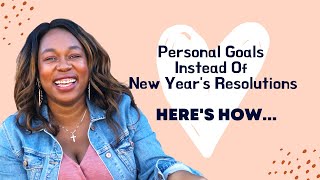 Personal Goal Setting For 2022  This Simple Strategy Will Help You Set and ACHIEVE Your Goals [upl. by Nedra]