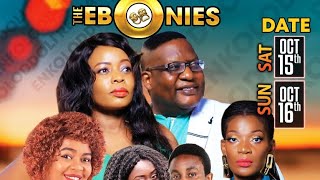 BACK IN ACTION EBONIES ENKOLODDOLI OCTOBER 15k VIP 25k AT THEATER LABONITA [upl. by Lathe920]