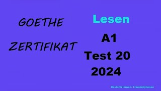 Goethe Zertifikat A1 Lesen  2024  Test 20 [upl. by Irab711]