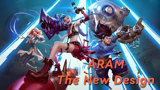 League of Legends ARAM  The New Design [upl. by Trudi900]