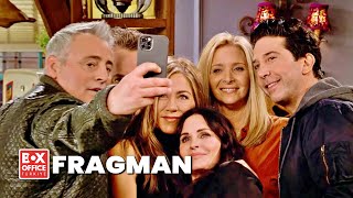 Friends The Reunion  Altyazılı Fragman [upl. by Carn]