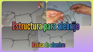 Paso 2 Estructura para alebrije básica de alambre [upl. by Rona]