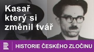 Historie českého zločinu Kasař který si změnil tvář [upl. by Eidnyl]