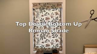 Demonstration of a Top DownBottom Up Roman Shade at Workroom Tech [upl. by Tacklind]