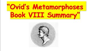 Ovids Metamorphoses Book VIII Summary [upl. by Shelbi]