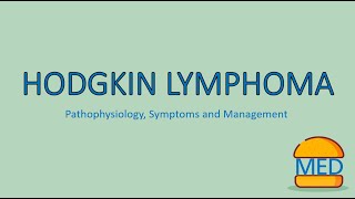 HODGKIN LYMPHOMA made easy Pathophysiology Presentation and Management [upl. by Atnoved48]