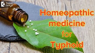 Homeopathic medicine for Typhoid  Dr Sanjay Panicker [upl. by Yelekreb975]