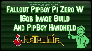 RetroPie Pi Zero W Fallout Pipboy Image amp Build Highlight [upl. by Munn355]