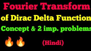 fourier transform of dirac delta function [upl. by Scharff]