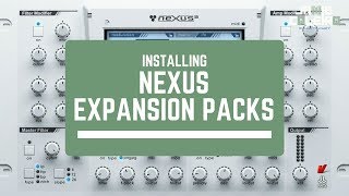 Lets add a VST Expansion Pack to Nexus EP 1 [upl. by Lemay]