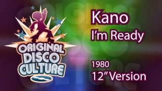 Kano  Im Ready 12quot Version  1980 [upl. by Katee]