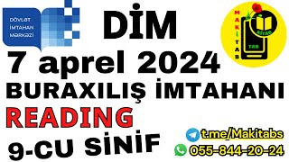 7 aprel 2024 DİM Buraxılış İmtahanı 9cu sinif READING  İngilis dili  07042024 [upl. by Aldercy]