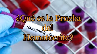 ¿Qué es la Prueba del Hematocrito [upl. by Malina]