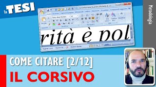 Citare con il CORSIVO Come citare nella Tesi 212 [upl. by Lois605]