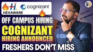 Hexaware Announced Hiring For Freshers  Cognizant Latest Hiring  Freshers Must Watch and Apply [upl. by Vizzone]