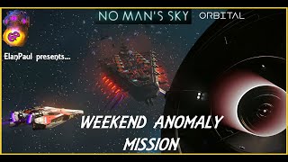 ElanPauls No Mans Sky Weekend Anomaly Mission April 5 24 And a Ghostly Abandoned Station [upl. by Audre]