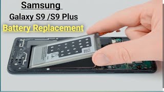 Samsung Galaxy S9 Plus Battery Replacement  SMG965f  How To Fix Battery Samsung S9 [upl. by Peadar995]