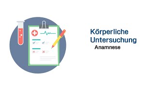 Körperliche Untersuchung  Allgemeine Anamnese [upl. by Leroi]