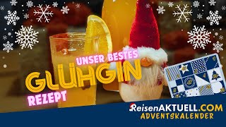 Glühgin statt Glühwein 🍷  ReisenAKTUELLCOM Adventskalender 🎄 [upl. by Arutek]