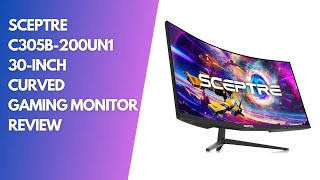 Sceptre C305B200UN1 30inch Curved Gaming Monitor Review Immersive amp High Performance Display [upl. by Sonahpets932]