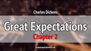 Great Expectations Audiobook Chapter 2 [upl. by Rehteh152]