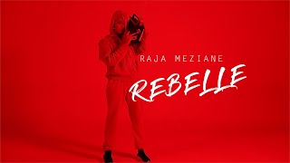 Raja Meziane  Rebelle Prod by Dee Tox [upl. by Airdnahs]