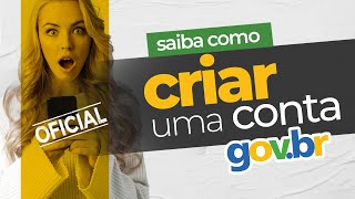 Saiba como criar uma conta GOVBR OFICIAL [upl. by Schulze]