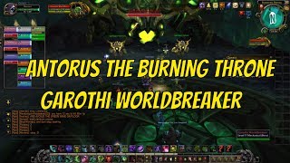 Antorus the Burning Throne Raid  Garothi Worldbreaker Heroic Patch 732 amp Walk around [upl. by Silado]