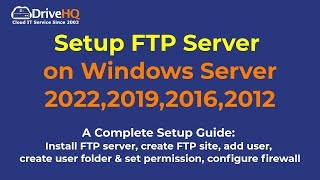 How to Setup FTPFTPS Server On Windows 2022 2019 2016 amp 2012 with free builtin IIS web server [upl. by Donnenfeld]