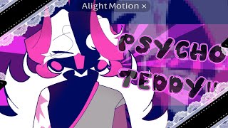 Psycho Teddy  MEME [upl. by Netsirhk]