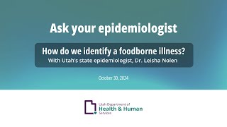 Ask your epidemiologist How do we identify a foodborne illness [upl. by Rubinstein663]