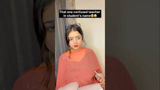 What’s your name🥹teacher schoolmemes teacherlife viralvideo viralshort comedy subscribeme [upl. by Desma415]