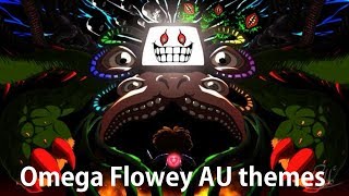 Omega Flowey AU themes [upl. by Phelgon]