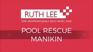 The Ruth Lee Pool Rescue Manikin  A Innovative New Tool For Lifeguard Training [upl. by Itsuj529]