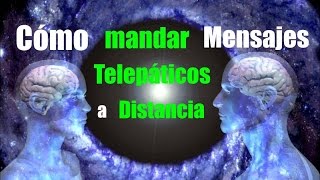 Como mandar mensajes telepáticos a DISTANCIA fácilmente [upl. by Enimsay529]