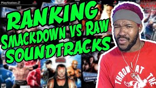 RANKING THE SMACKDOWN VS RAW SOUNDTRACKS [upl. by Menashem]