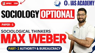 Sociology Optional for UPSC CSE  Sociological Thinkers Max Weber  Paper 1 upscexam [upl. by Aisercal]