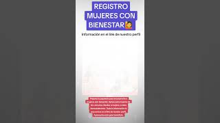 Mira la fecha de registro y requisitos para entrar al programa mujeres con bienestar [upl. by Leidba472]